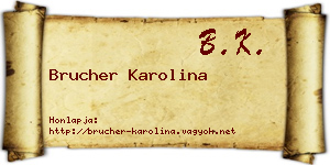 Brucher Karolina névjegykártya